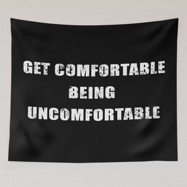 Item preview, Get comfortable being uncomfortable designed and sold by Be-A-Warrior.