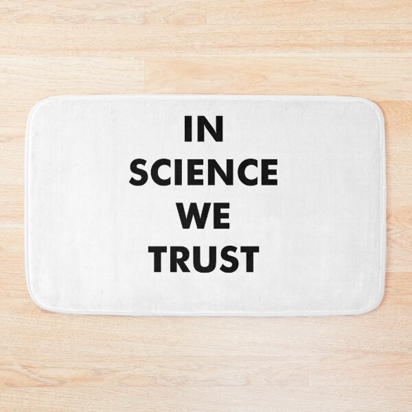 Item preview, In Science We Trust designed and sold by AritraSur.