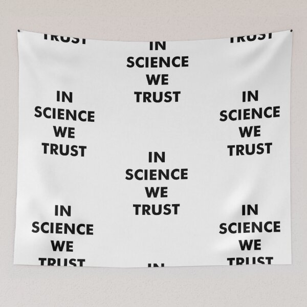 Item preview, In Science We Trust designed and sold by AritraSur.