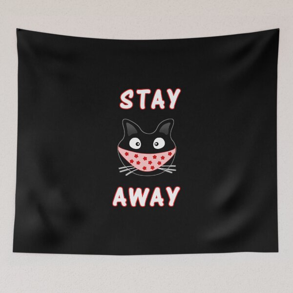 Item preview, Stay Away Cat Wearing A Mask designed and sold by Printedarts.