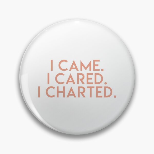 Item preview, i came. i cared. i charted. designed and sold by lohtus.