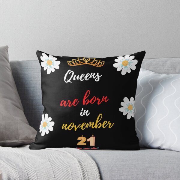 Item preview, queens born in november 21 designed and sold by ahmed degnich.