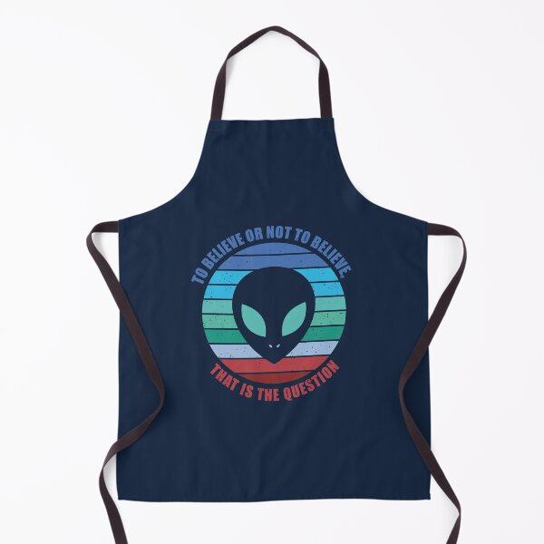 Item preview, Alien | To believe or not to believe | Hamlet parody | Space Theme designed and sold by cute-tees.