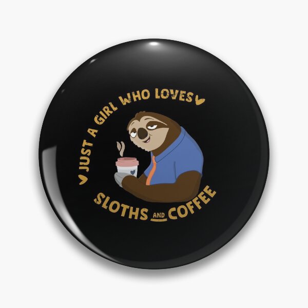 Item preview, Just a Girl who loves Sloths and Coffee Distressed designed and sold by tinypurpleland.