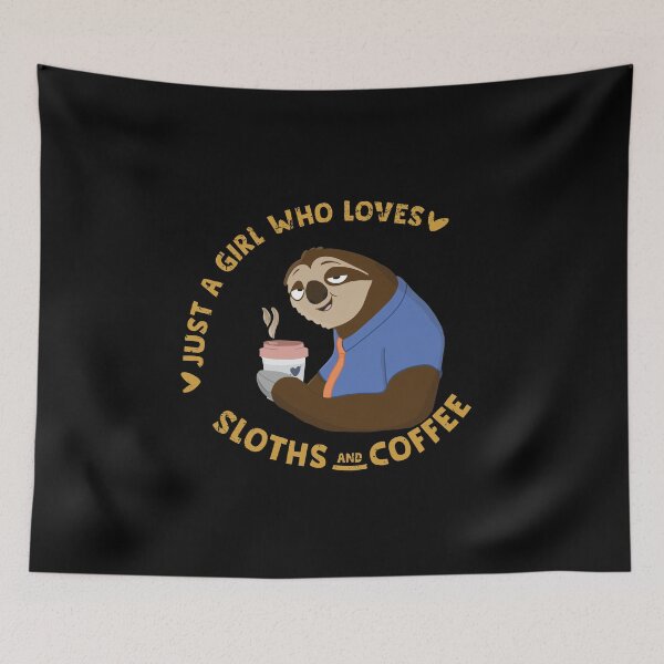 Item preview, Just a Girl who loves Sloths and Coffee Distressed designed and sold by tinypurpleland.