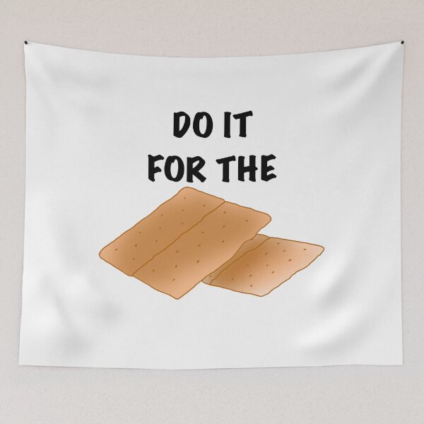 Item preview, Do It for the Graham designed and sold by diginomdesigns.
