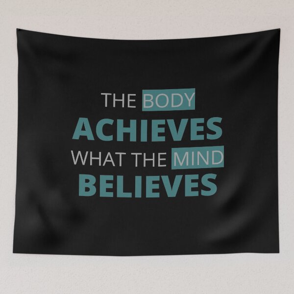 Item preview, The Body Achieves What The Mind Believes designed and sold by TheAfer.