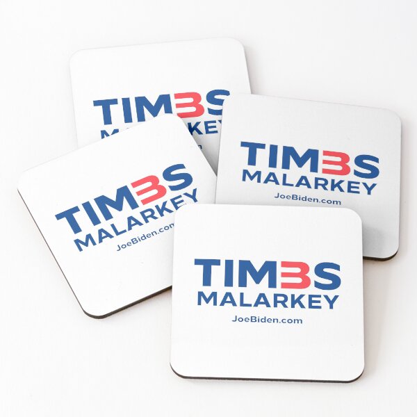 Item preview, Timbs Malarkey [Biden Harris] Election 2020 designed and sold by DannyandJewels.