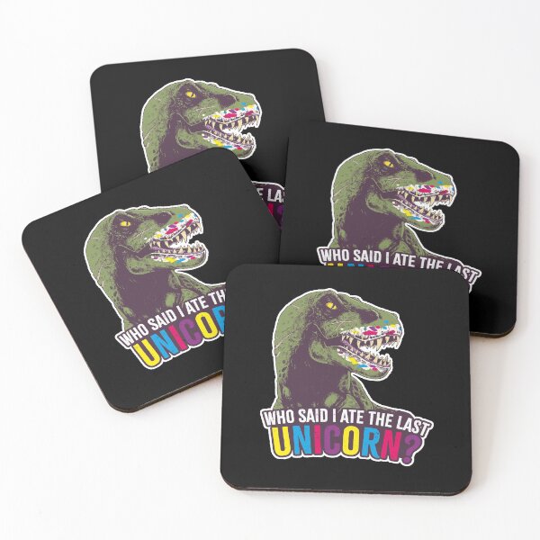 Item preview, T-rex. Who said I ate the last unicorn?  designed and sold by Bubsart78.