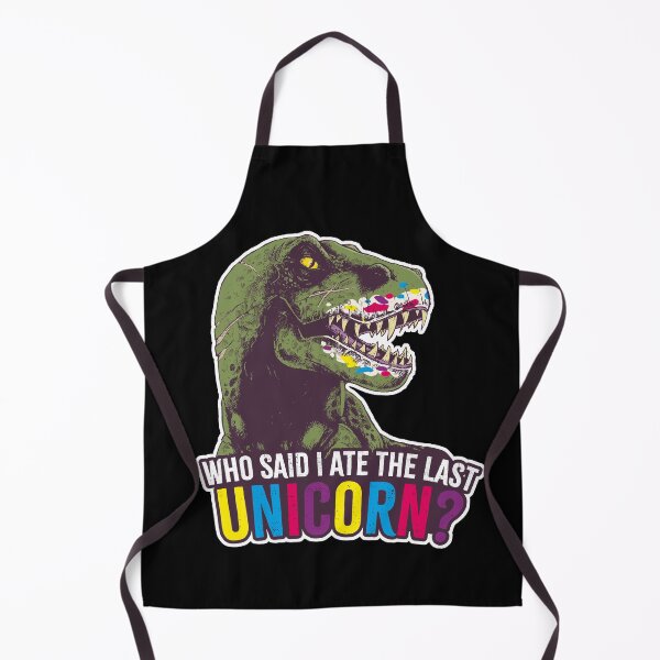 Item preview, T-rex. Who said I ate the last unicorn? designed and sold by Bubsart78.