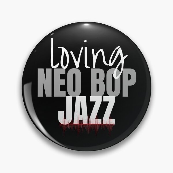 Item preview, Loving Neo Bop Jazz designed and sold by Achidesign.