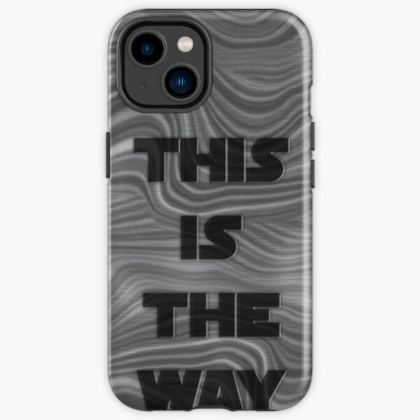 This is the Way Dark Text - Galactic Damascus Steel Ingot iPhone Tough Case