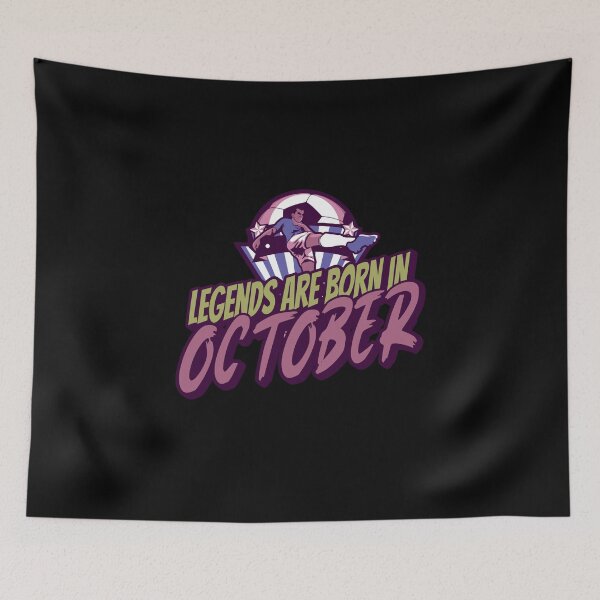 Item preview, Football / Soccer Legends Are Born In October designed and sold by TwinTailDesigns.