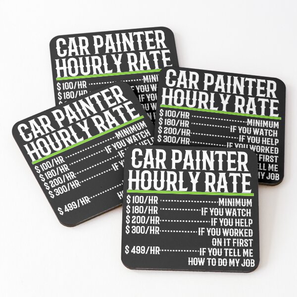 Item preview, Car Painter Hourly Rate designed and sold by TeesYouWant.