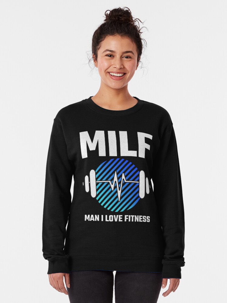 milf sweatshirt