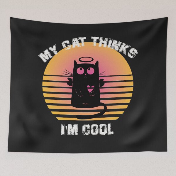 Item preview, My Cat Thinks I'm Cool Funny  designed and sold by unique things.