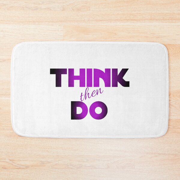 Item preview, Think then do designed and sold by yasmh.