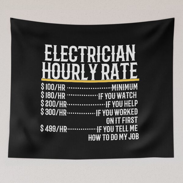 Item preview, Electrician Hourly Rate designed and sold by TeesYouWant.
