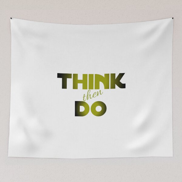 Item preview, Think then do designed and sold by yasmh.