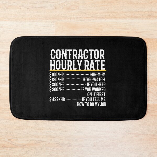 Item preview, Contractor Hourly Rate designed and sold by TeesYouWant.