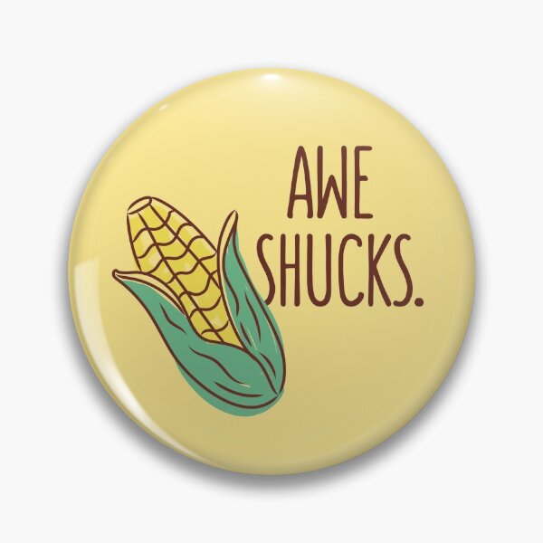 Item preview, Awe Shucks! designed and sold by SophieAnneF.