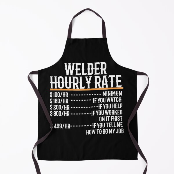 Item preview, Welder Hourly Rate designed and sold by TeesYouWant.