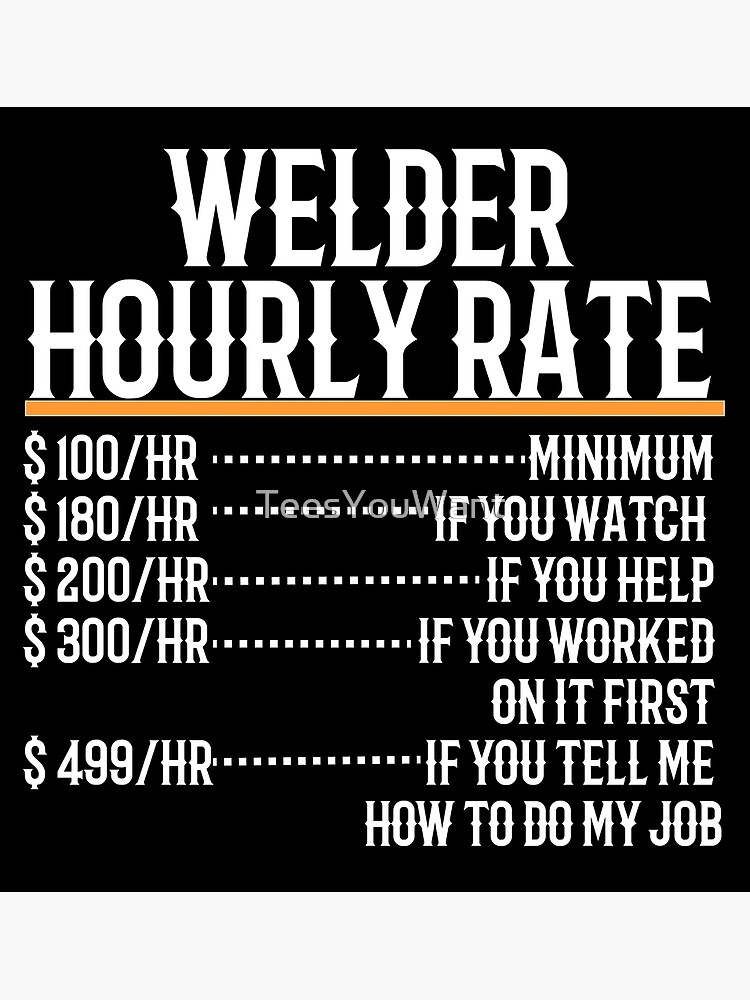 What Is The Hourly Rate For A Welder