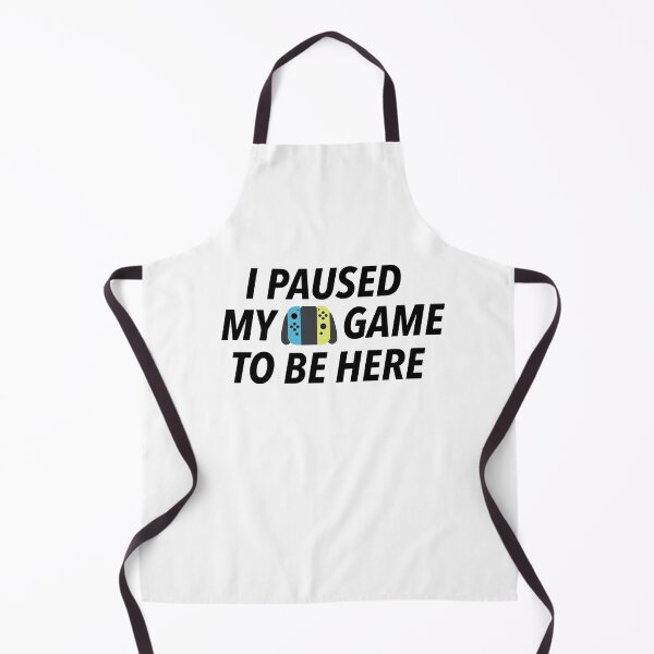 Item preview, I PAUSED MY GAME TO BE HERE designed and sold by AnimalCreations.