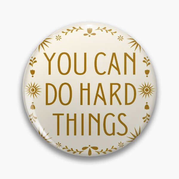 Item preview, You Can Do Hard Things designed and sold by youcancomehere.
