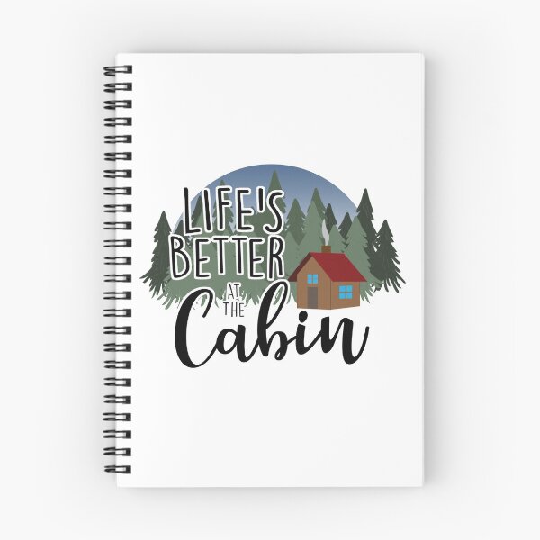 Item preview, Life's Better at the Cabin designed and sold by Ostrich Nest.