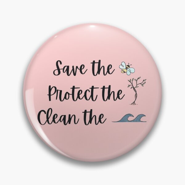 Item preview, Save the bees, Protects the trees, Clean the seas designed and sold by Millyscribbles.