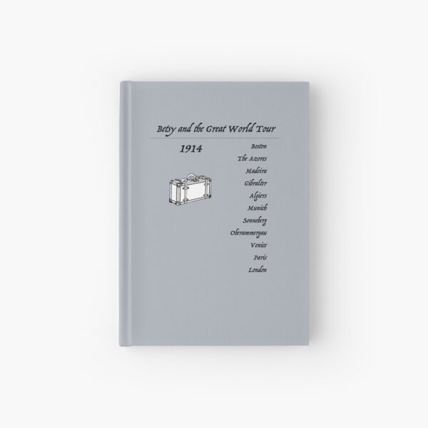 Betsy and the Great World Tour - Betsy-Tacy Hardcover Journal