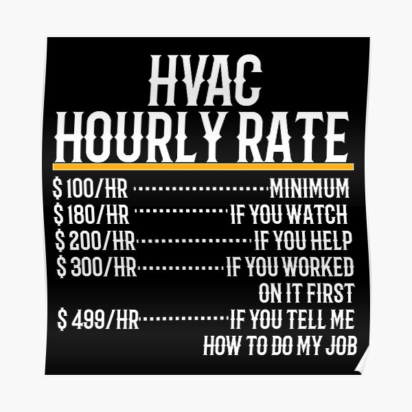 hvac-hourly-rate-poster-for-sale-by-teesyouwant-redbubble
