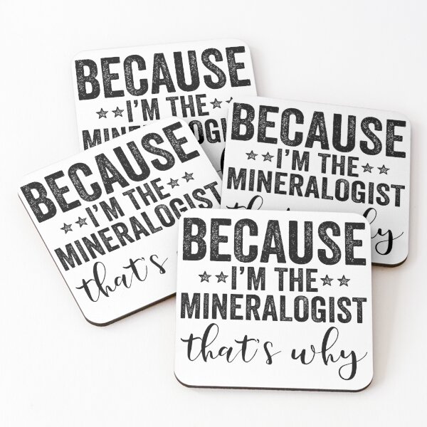 Item preview, Because I'm The Mineralogist That's Why designed and sold by kamrankhan.