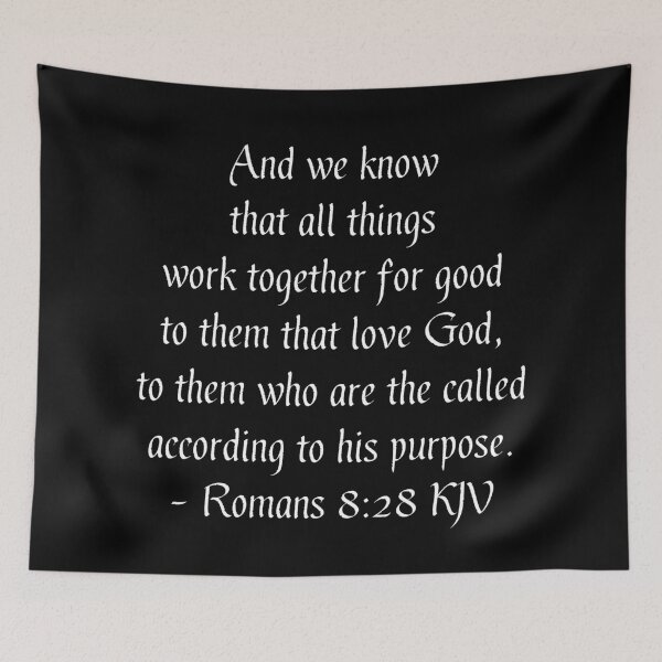 Item preview, Romans 8:28 KJV - White Gothic Print designed and sold by VerShirts.