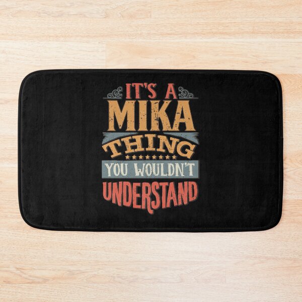Item preview, Mika Name -  It's A Mika Thing You Wouldn't Understand designed and sold by Bontini.