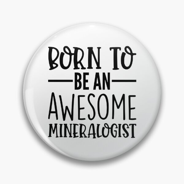 Item preview, Born To Be An Awesome Mineralogist designed and sold by kamrankhan.