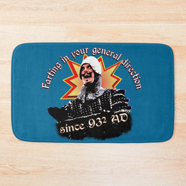 Item preview, I fart in your General Direction! A tribute to this silliest of silly quotes! designed and sold by Rockergandalf.