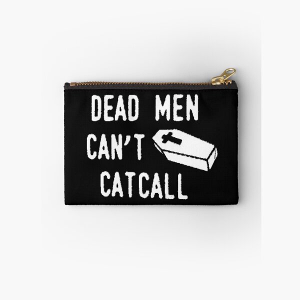 Item preview, Dead Men Can't Catcall designed and sold by Jennifer Adair.