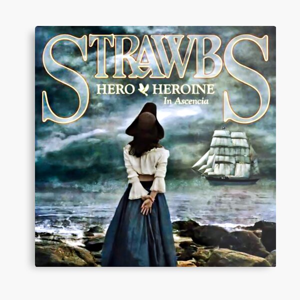 Strawbs - Hero ~ Heroine In Ascencia Metal Print