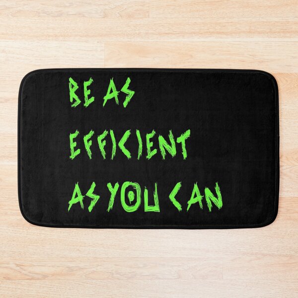 Item preview, Be as efficient as you can designed and sold by yayor.