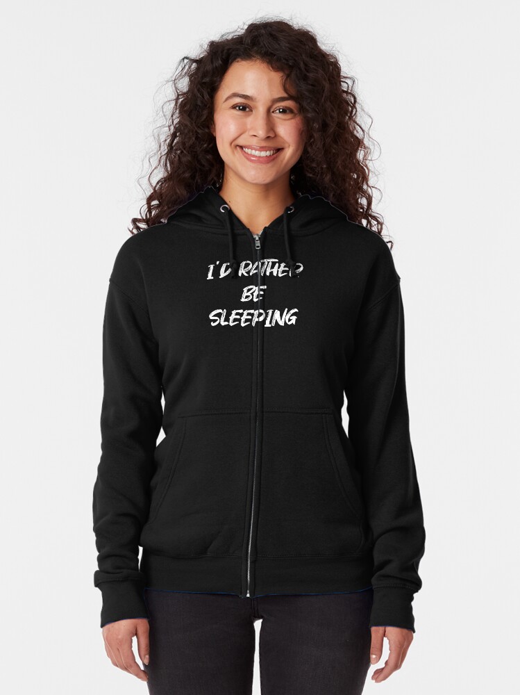 Download "I'd Rather Be Sleeping Sweatshirt Funny Cozy Lounging ...