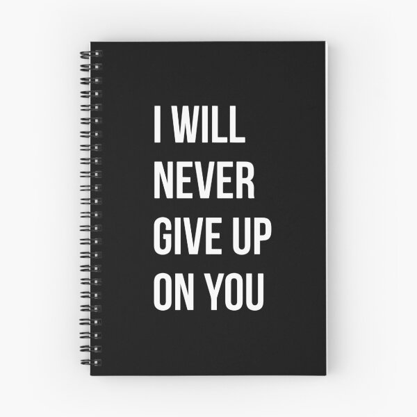 Item preview, I Will Never Give Up On You designed and sold by Dan Brady.