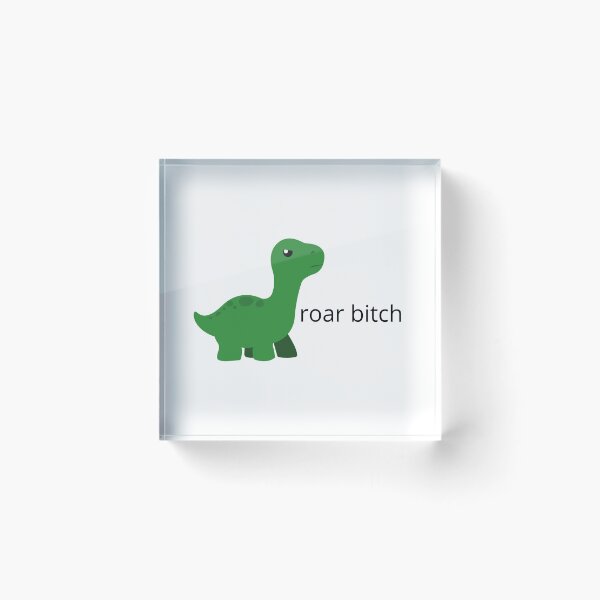 Item preview, roar btch designed and sold by emsfunkydesigns.