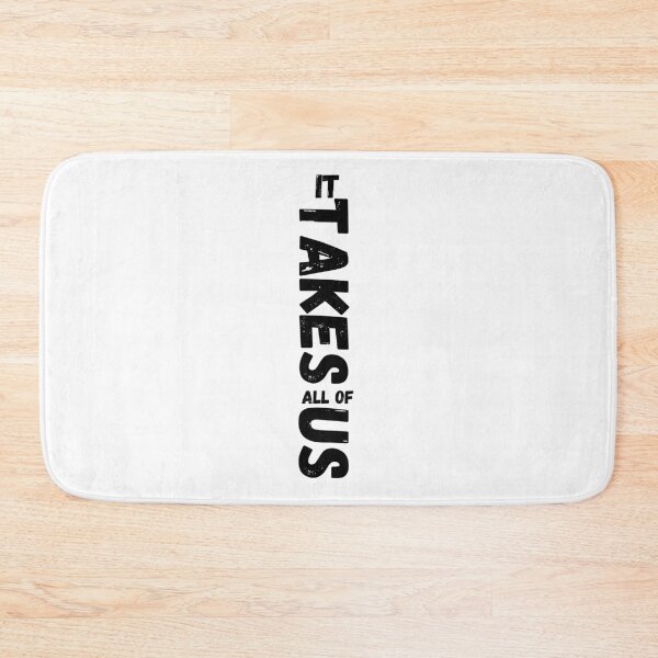 Item preview, It Takes All Of Us designed and sold by Euc lid.
