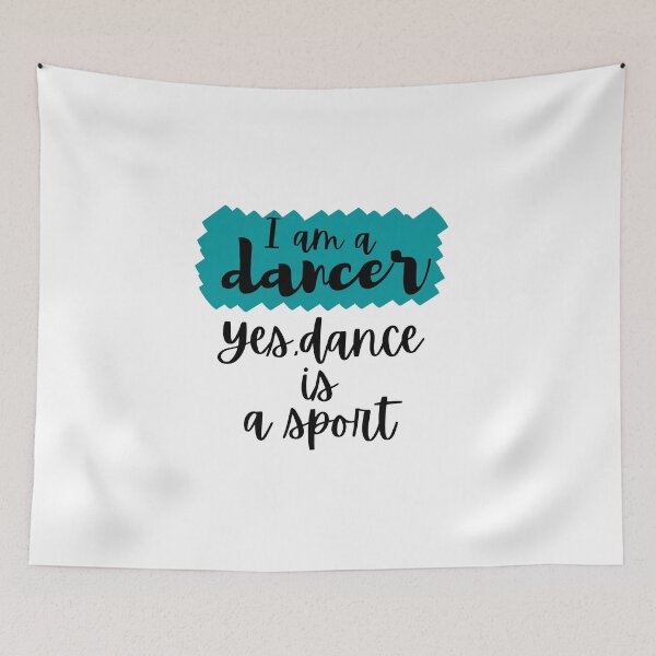Item preview,  I am a dancer. Yes, dance is a sport conversation black font. designed and sold by TallOne-apparel.