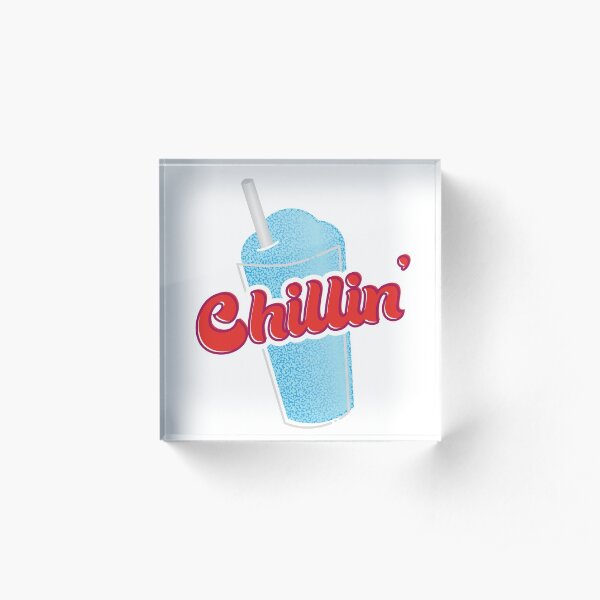Chill Slush Puppy Acrylic Block