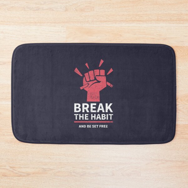 Item preview, Break the habit designed and sold by Graphics-Dna.