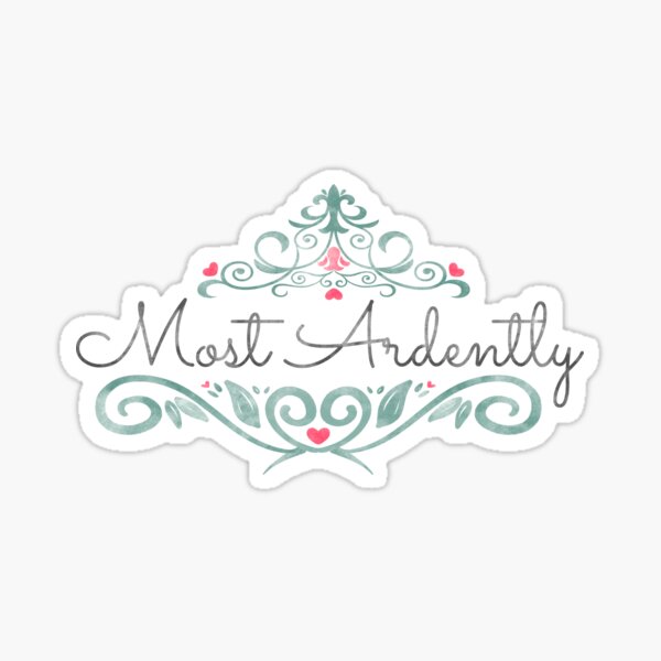 Most Ardently Sticker