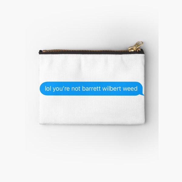 Item preview, Not Barrett Wilbert Weed Sticker designed and sold by BroadwayDesignz.